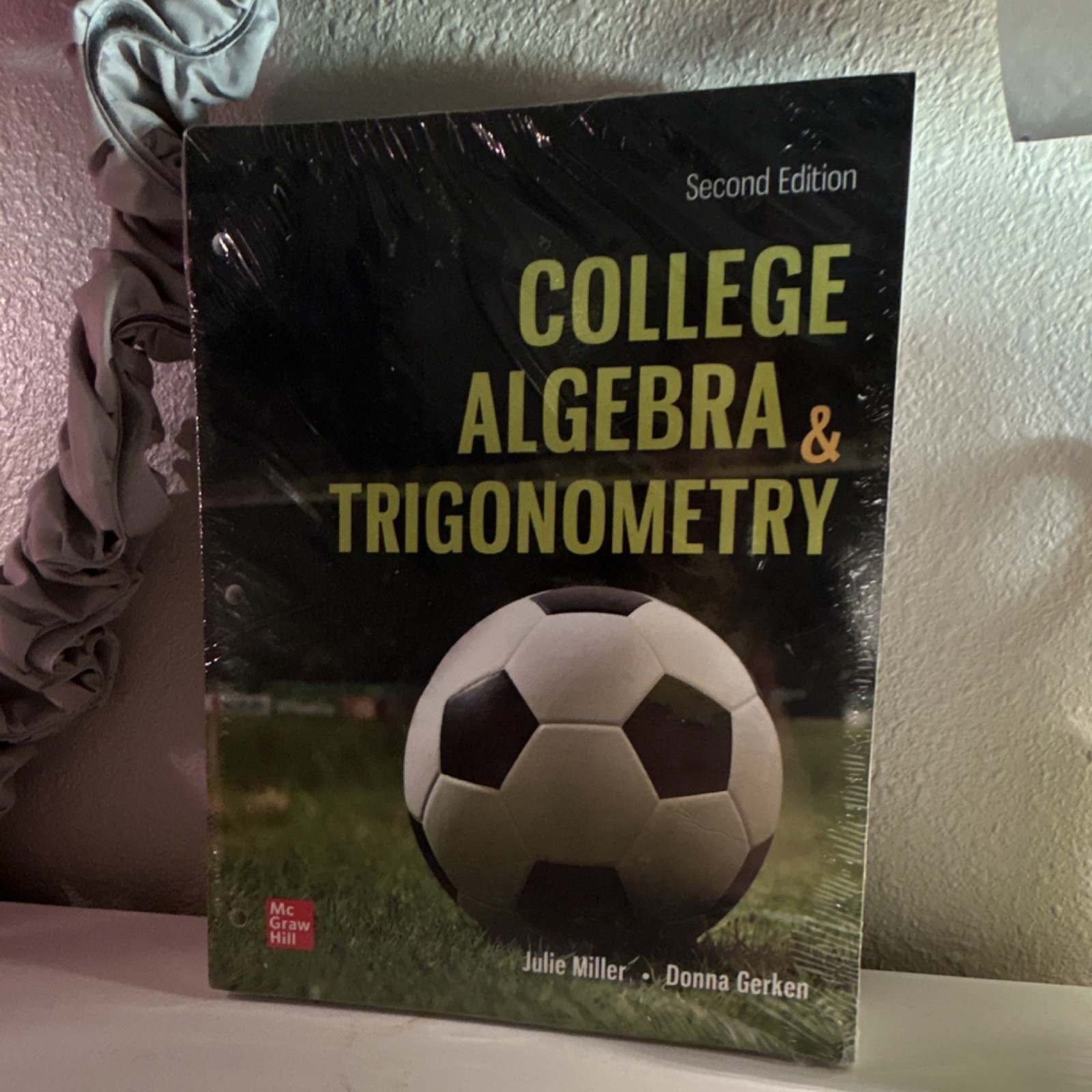 McGraw Hill College Algebra & Trigonometry Second Edition Miller Gerken