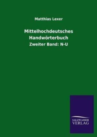 Mittelhochdeutsches Handw?Rterbuch