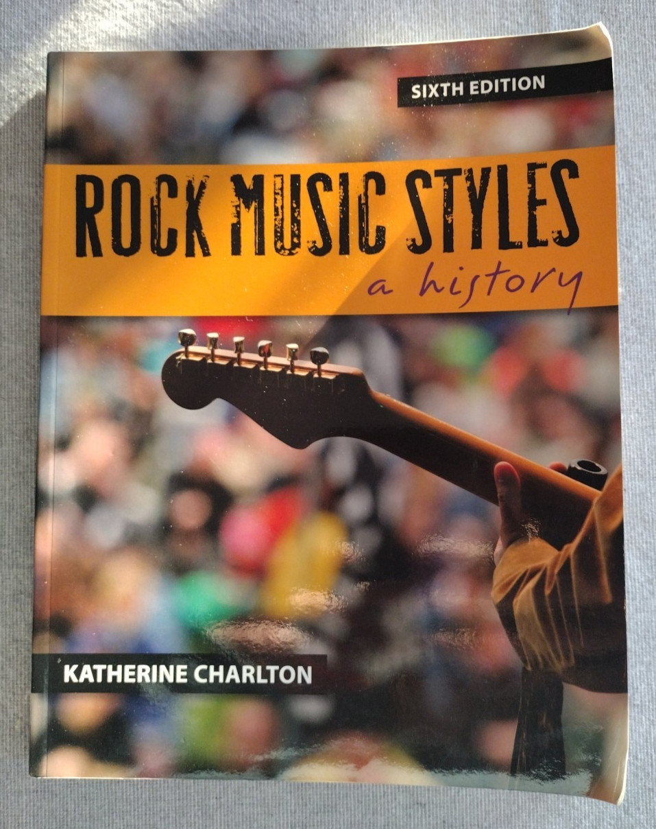 Rock Music Styles: A History, Charlton, Katherine Paperback Book Sixth Edition