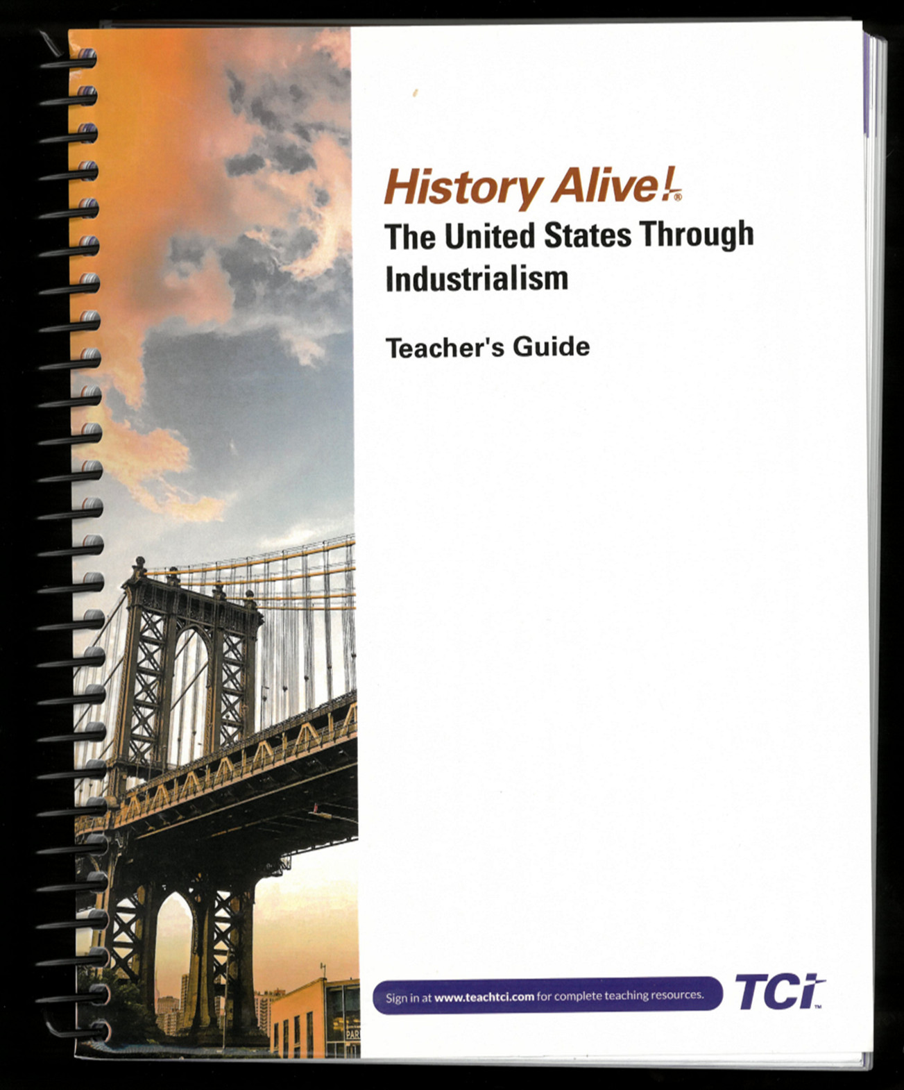 History Alive The United States Through Industrialism TEACHER&rsquo;S GUIDE 2023 TCI