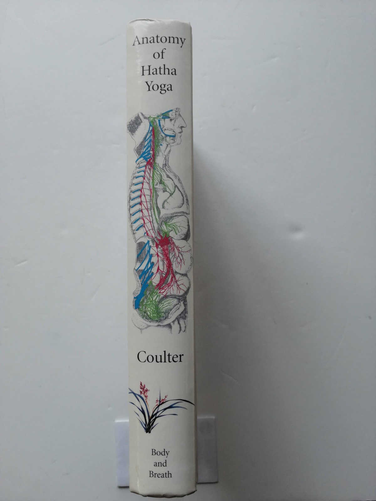 Anatomy of Hatha Yoga: A Manual for Students, Teachers, and Practitioners – …