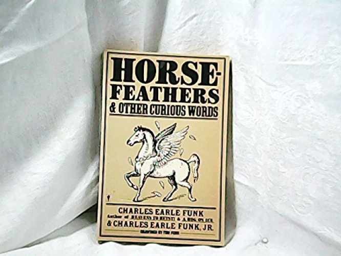 Horsefeathers and other curious – Paperback, by Funk Charles E – Acceptable