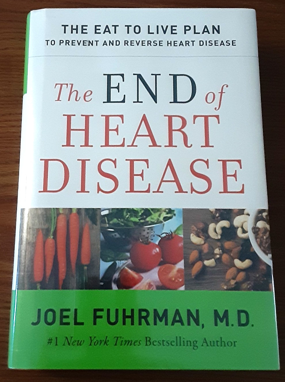 The End of Heart Disease by Joel Fuhrman M.D. HC DJ 2016 1st edition eat to live