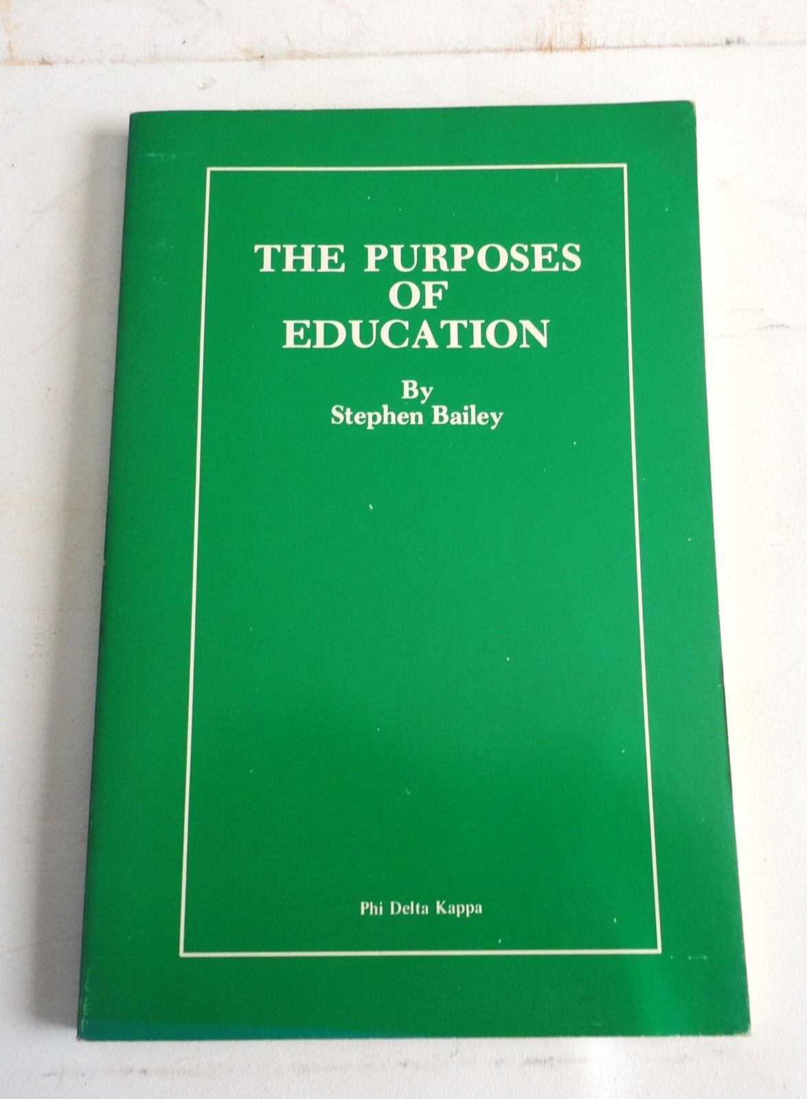 1976 Unread PB Author Signed Inscribed The Purposes Of Education Stephen Bailey