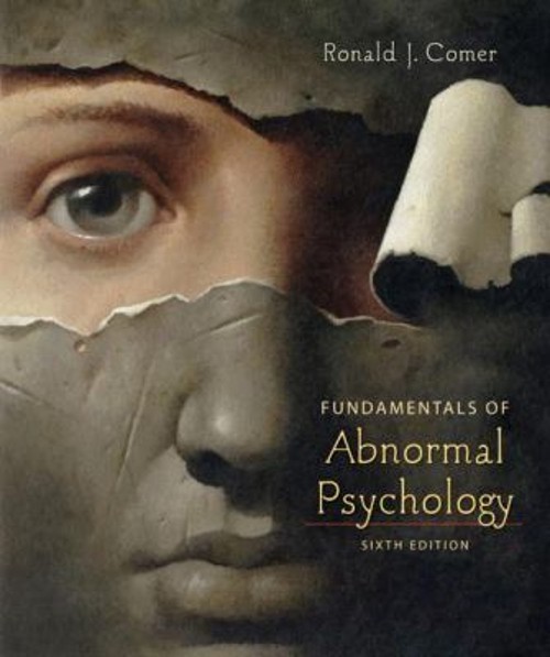 Fundamentals of Abnormal Psychology Paperback Ronald J. Comer