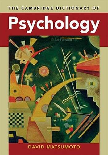 The Cambridge Dictionary of Psychology by David Matsumoto: Used