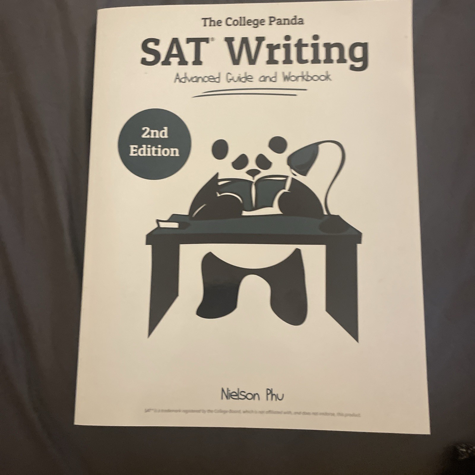 College Panda&rsquo;s SAT Writing : Advanced Guide and Workbook by Nielson Phu (2018,