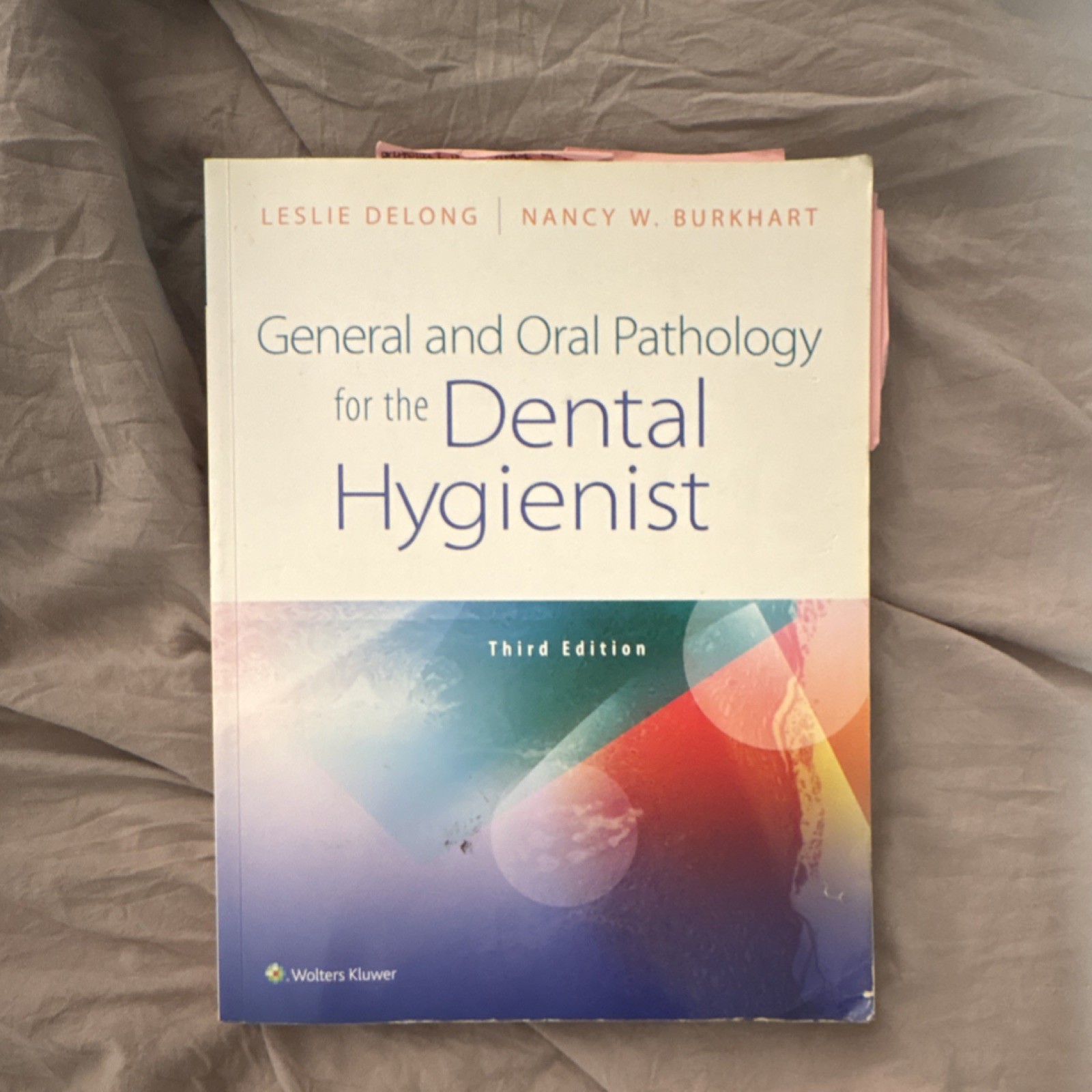 General and Oral Pathology Third Edition DeLong Burkhart Wolters Kluwer PB