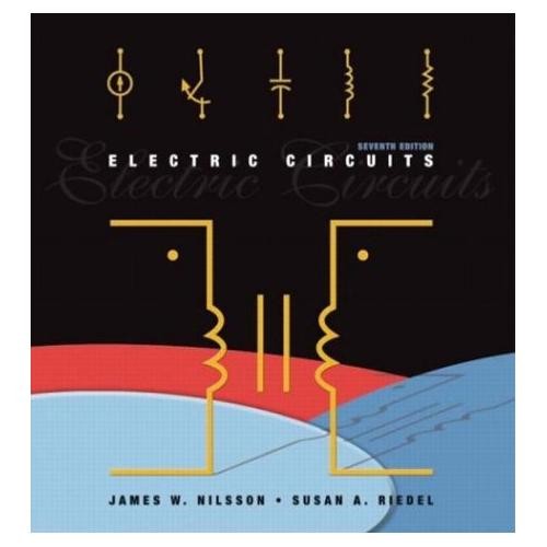 Electric Circuits by James W Nilsson