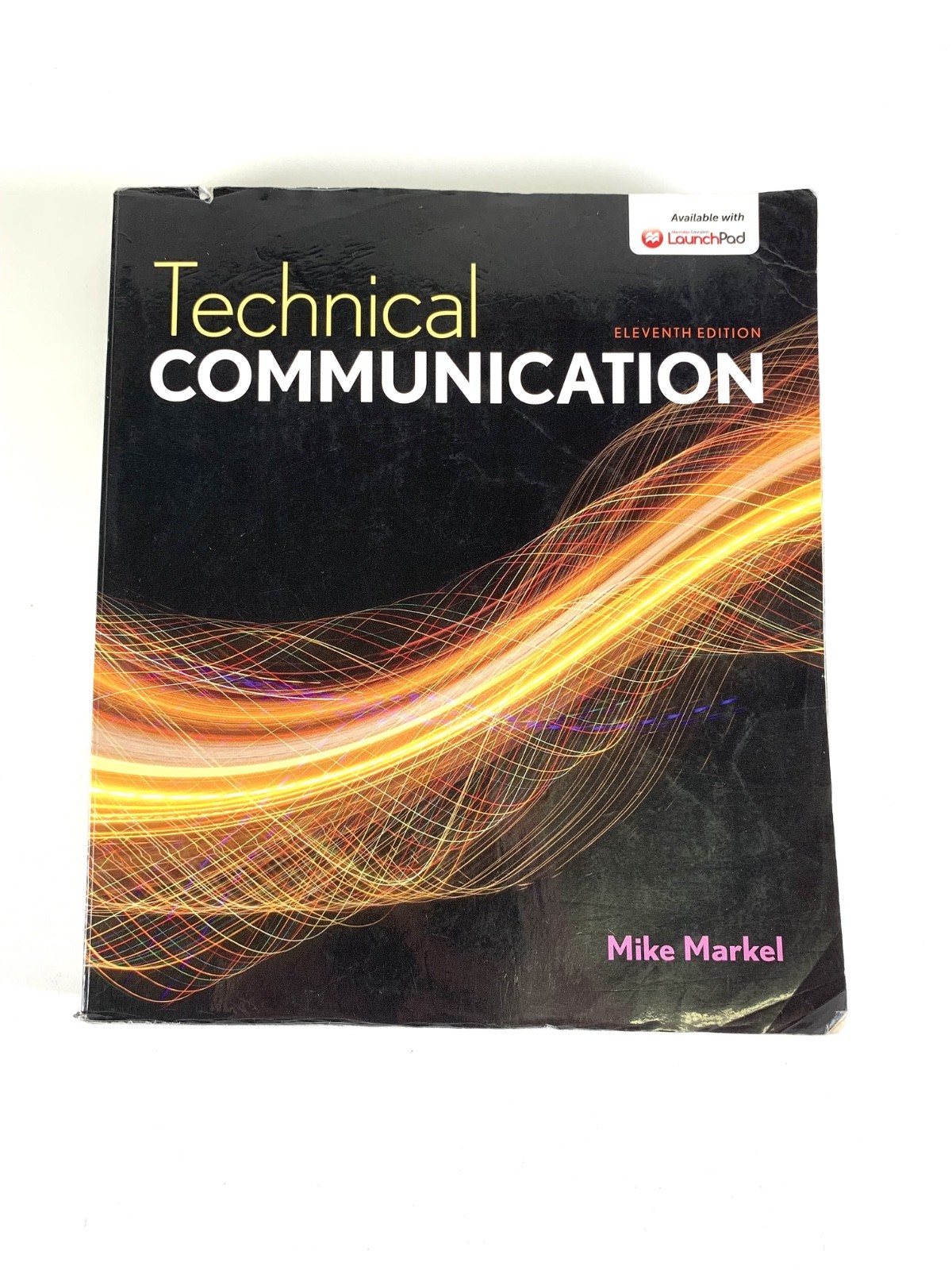 Technical Communication 11th Edition Mike Markel Ethical and Legal Documentation