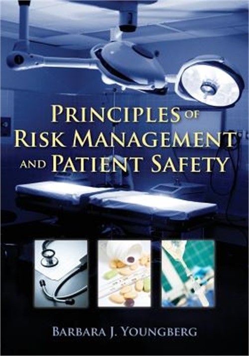 Principles of Risk Management and Patient Safety (Paperback or Softback)