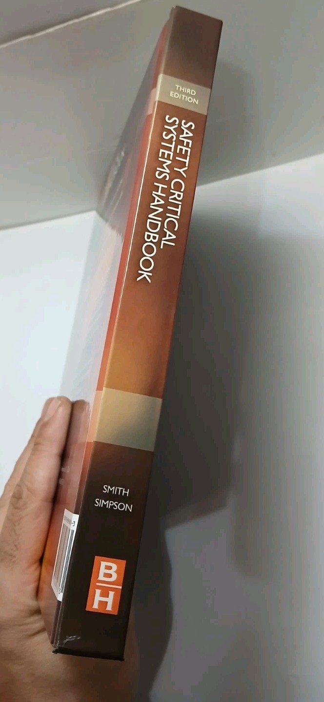 Safety Critical Systems Handbook Third Edition : IEC 6 1 508 2010 Edition