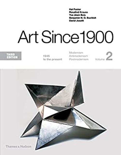 Art Since 1900 : 1945 to the Present Paperback