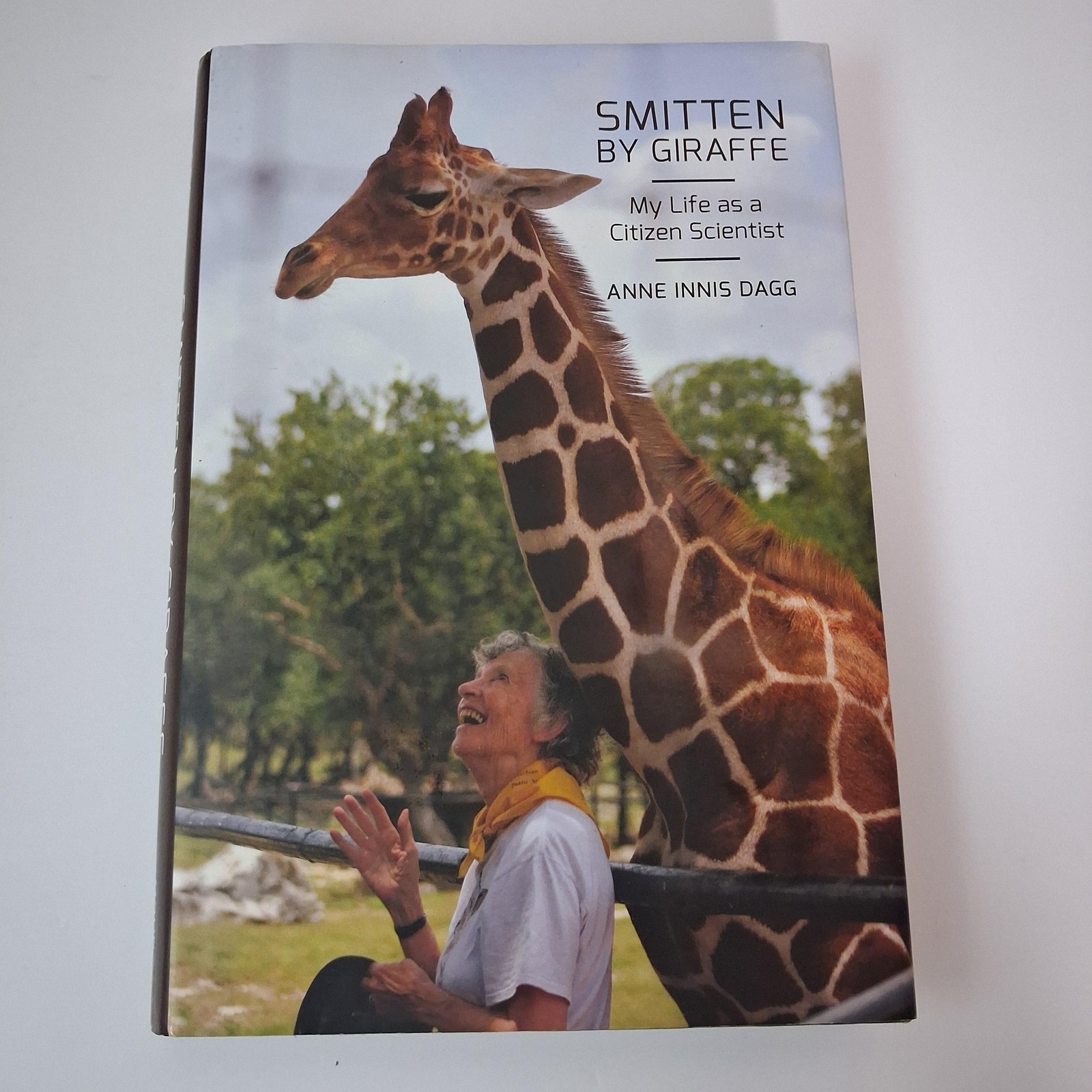 Smitten By Giraffe My Life As A Citizen Scientist Anne Innis Dagg McGill-Queen’s