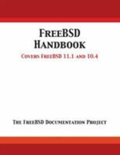 FreeBSD Handbook: Versions 11.1 and 10.4, Like New Used, Free shipping in the US
