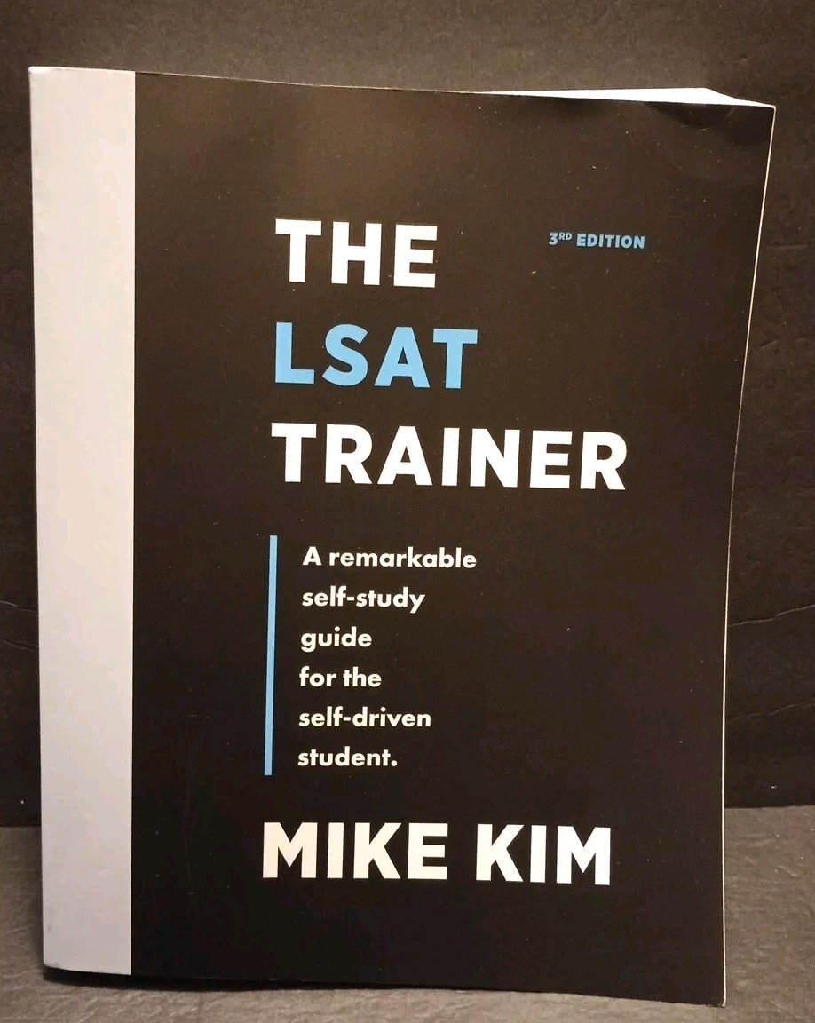 LSAT Trainer : A Remarkable Self-Study Guide for the Self-Driven Student.