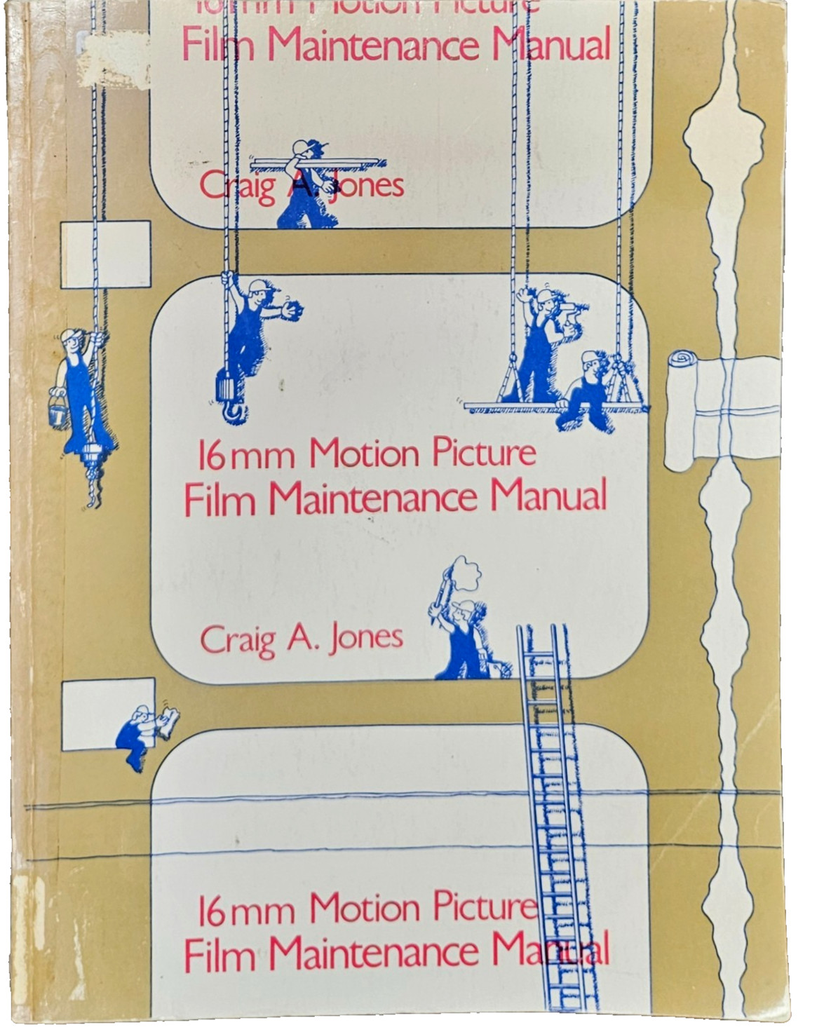 16 mm Motion Picture Film Maintenance Manual