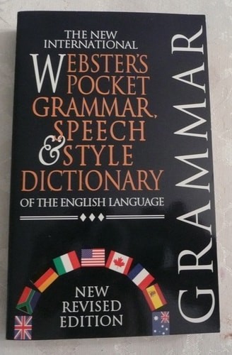 The New International Webster’s Pocket Grammar, Speech & Style Dictionary by Mer