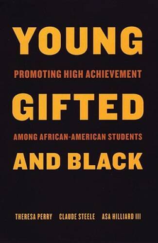 Young, Gifted, and Black: Promoting High Achievement among African-A – VERY GOOD
