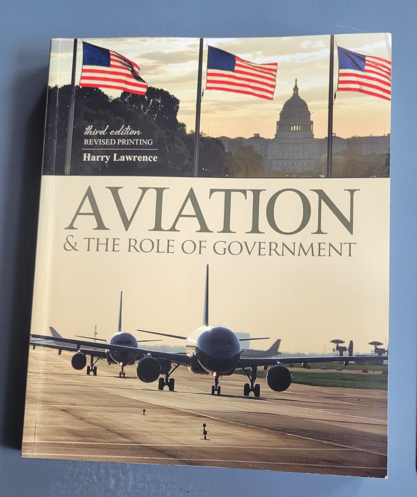 Aviation and the Role of Government by Harry W Lawrence
