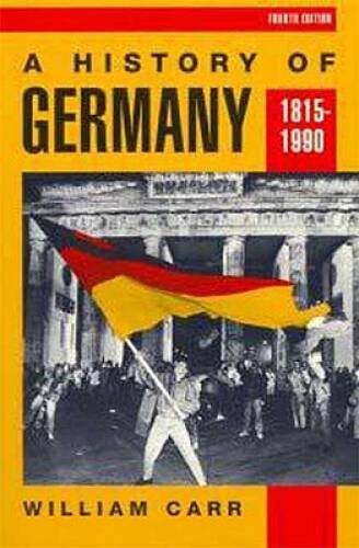 A History of Germany 1815-1990 (Hodder Arnold Publication) – Paperback – GOOD