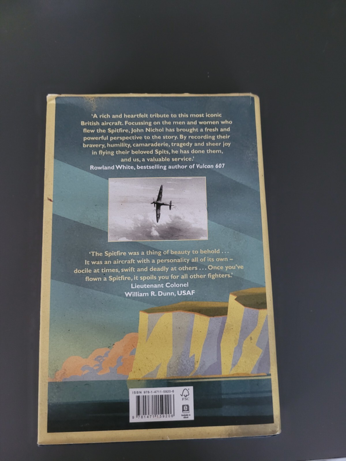 Spitfire: A Very British Love Story, John Nichol, 434 Pages, (2105)