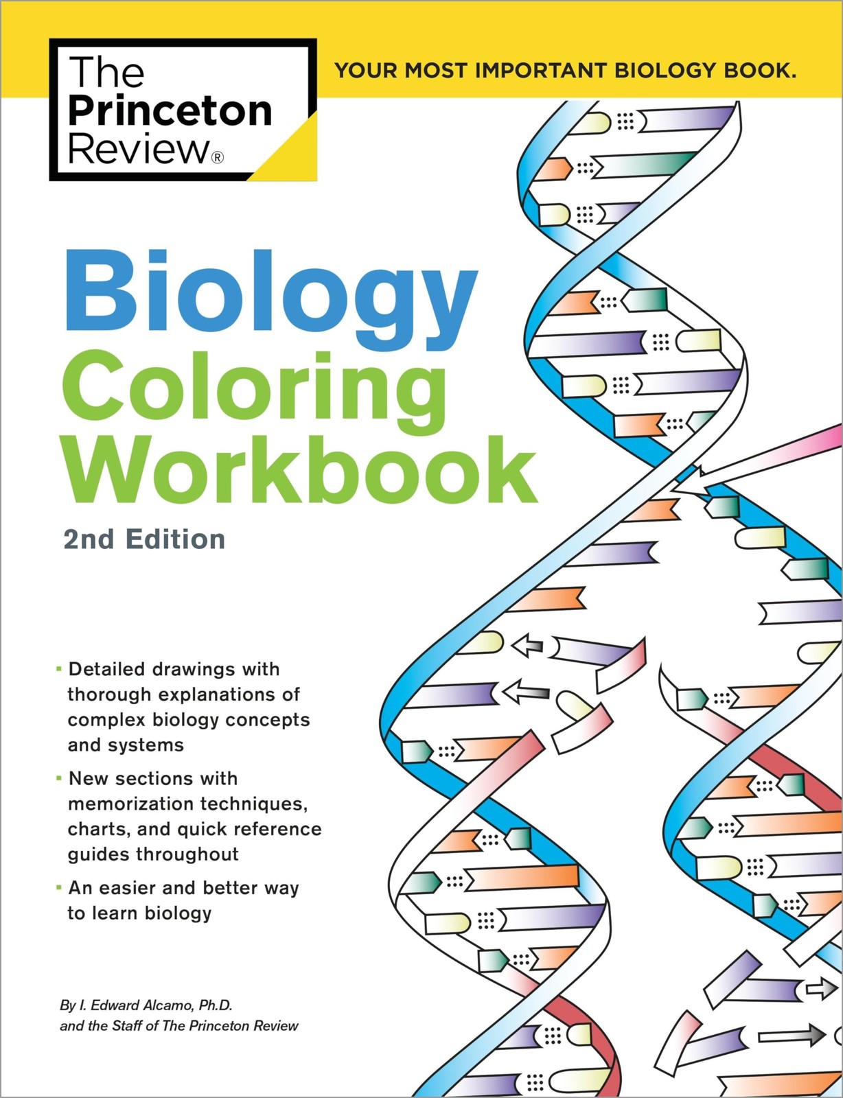 Biology Coloring Workbook, 2nd Edition: An Easier and Better Way to Learn Bi…
