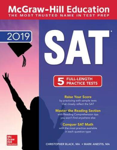 McGraw-Hill Education SAT 2019 – Paperback By Black, Christopher – GOOD