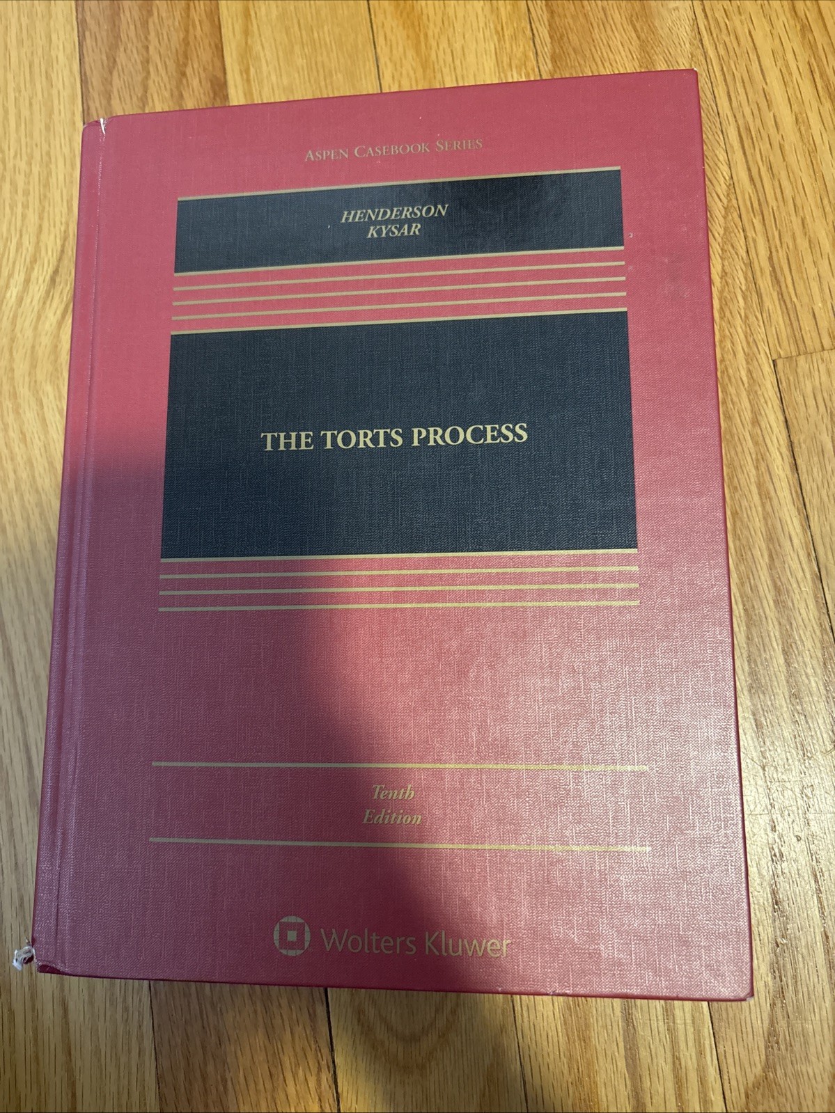 The Torts Process Tenth Edition isbn 9781543838954