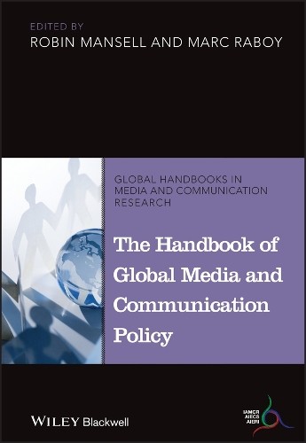 Marc Raboy The Handbook of Global Media and Communication Policy (Hardback)