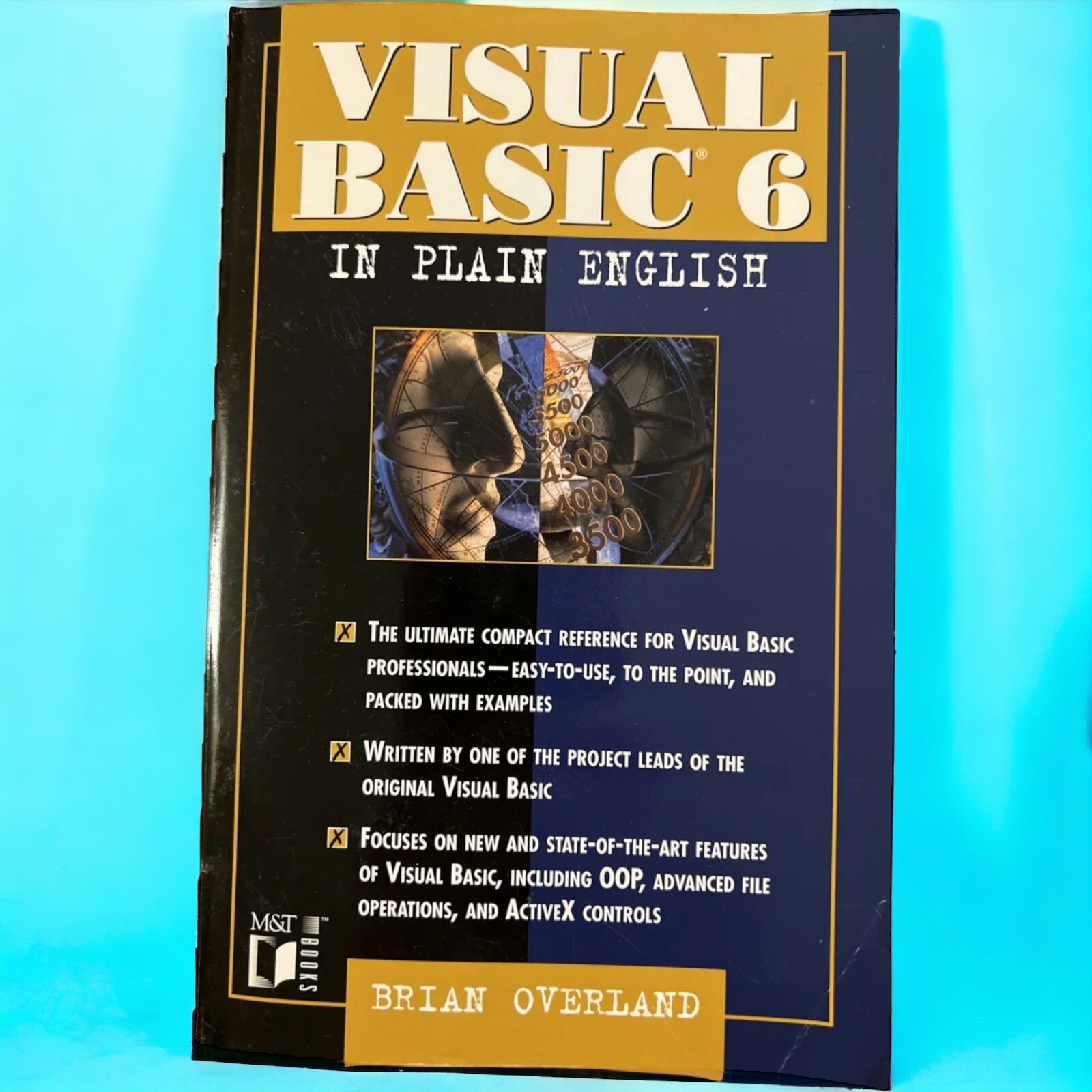 Visual Basic 6 In Plain English by Overland Brian Paperback 1999 M &T Books