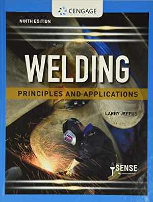 Welding: Principles and Applications – Hardcover, by Jeffus Larry – Good