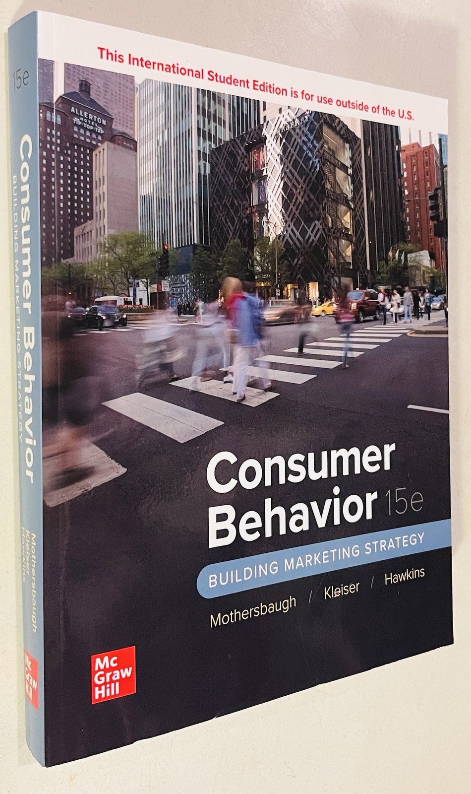 Consumer Behavior: Building Marketing Strategy ISE