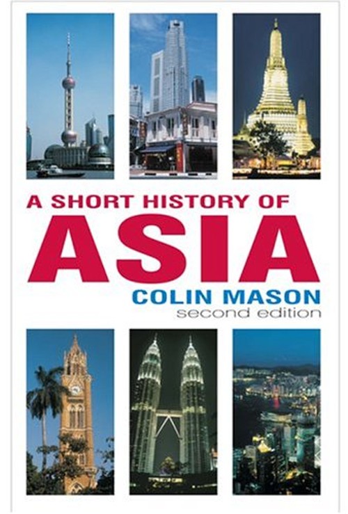 A Short History of Asia Paperback Colin Mason