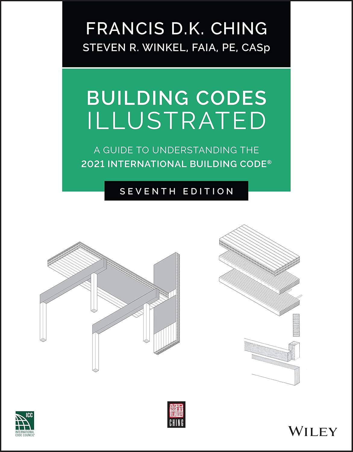 Building Codes Illustrated: a Guide to Understanding the 2021 International Buil