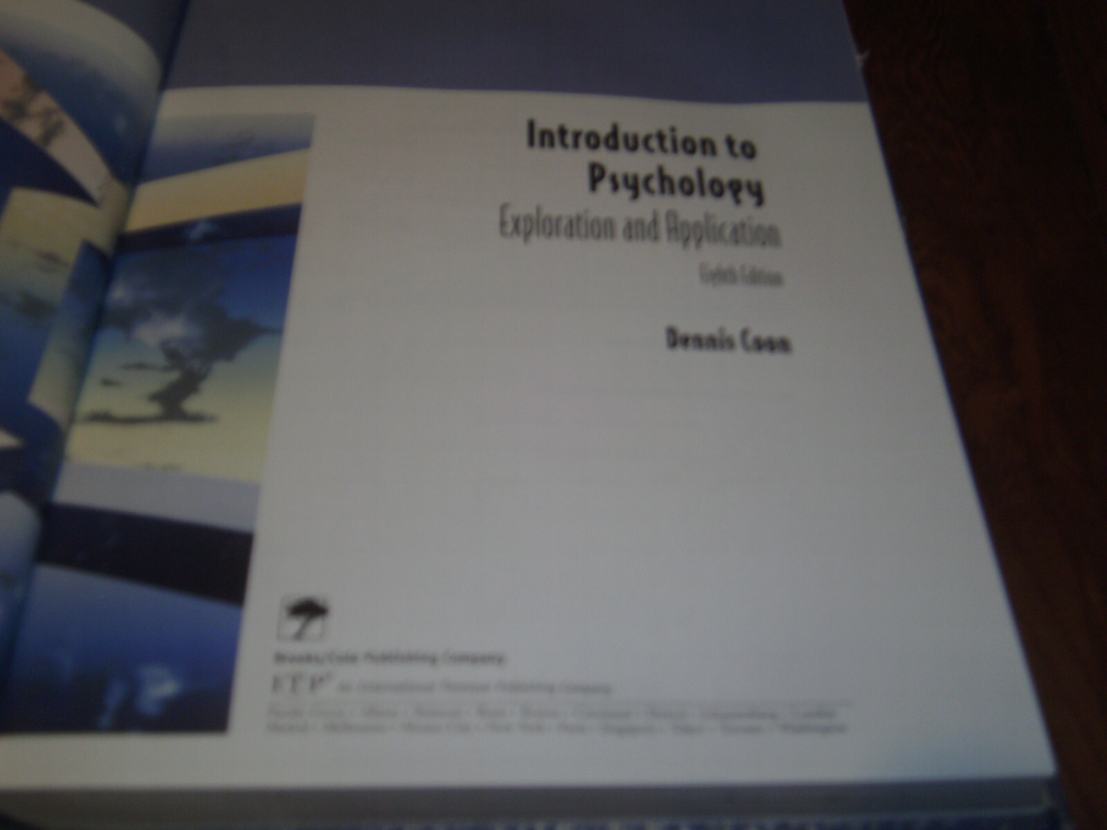 Introduction to Psychology: Exploration & Applications by Dennis Coon (1998) HC