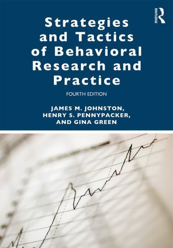 Strategies and Tactics of Behavioral Research and Practice, Hardcover by John…