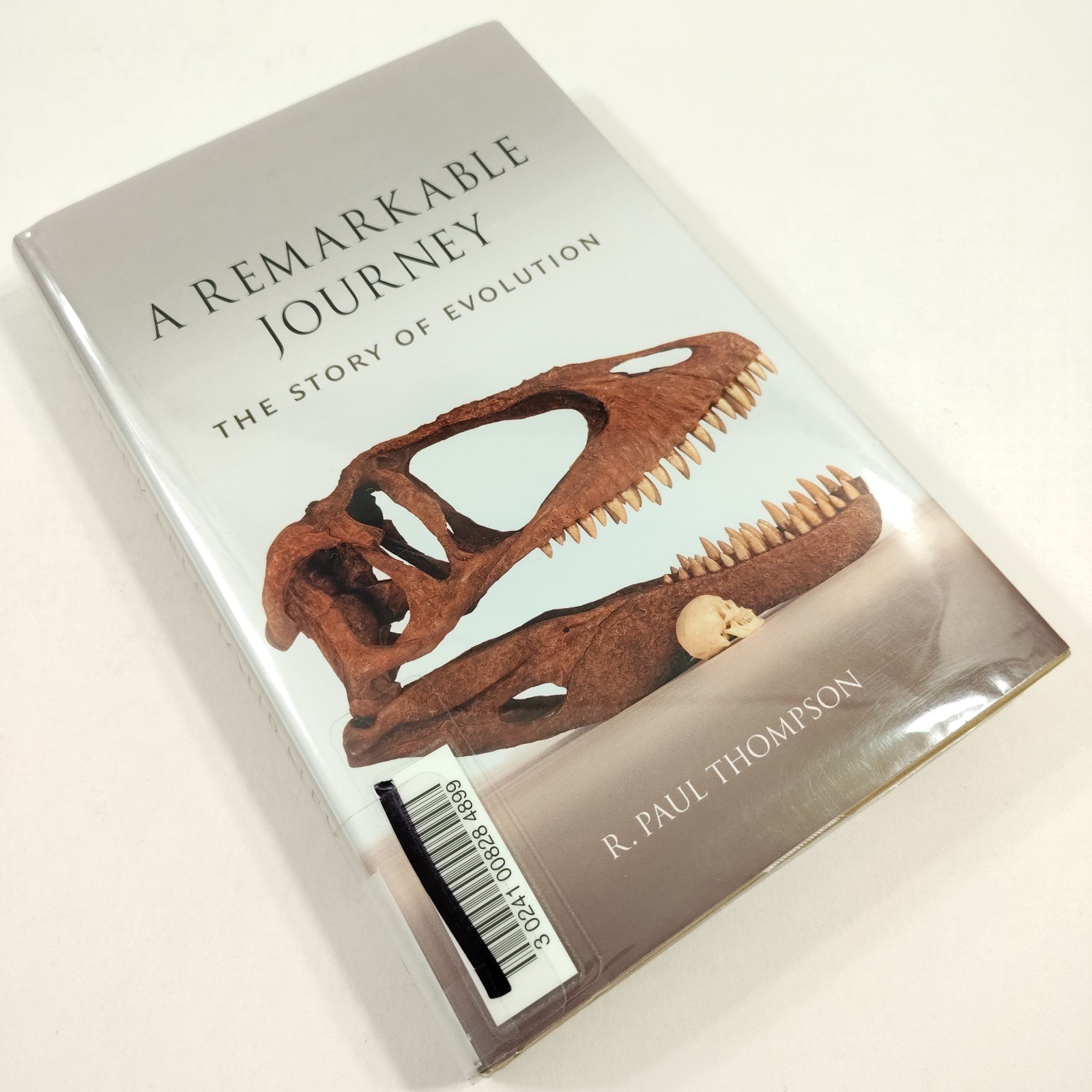 A Remarkable Journey (VG+, Hardcover) The Story of Evolution R. Paul Thompson
