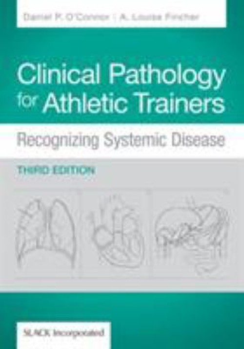 Clinical Pathology for Athletic Trainers : Recognizing Systemic D