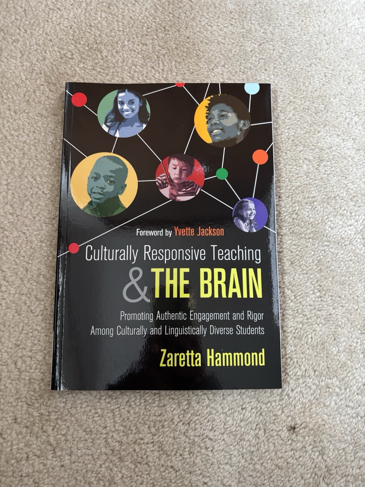 Culturally Responsive Teaching and the Brain: Promoting Authentic Engagement