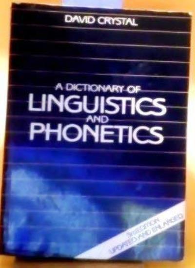A Dictionary of Linguistics and Phonetics (The Language Library