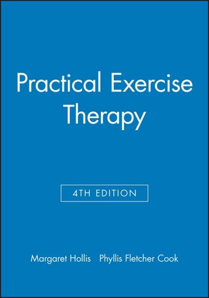 Practical Exercise Therapy, Paperback by Hollis, Margaret (EDT); Fletcher-Coo…
