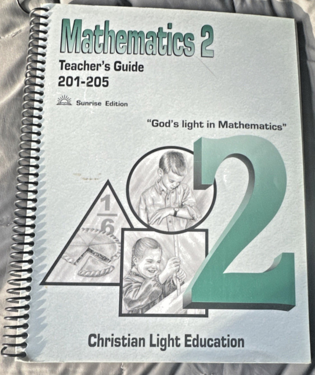 Christian Light Publication Mathematics 2 Teacher’s Guide 201-205 Sunrise Ed CLE