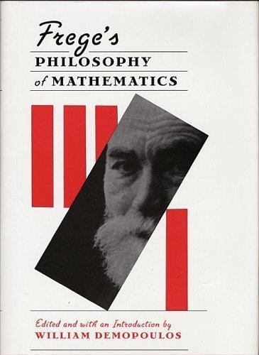 Frege’s Philosophy of Mathematics –