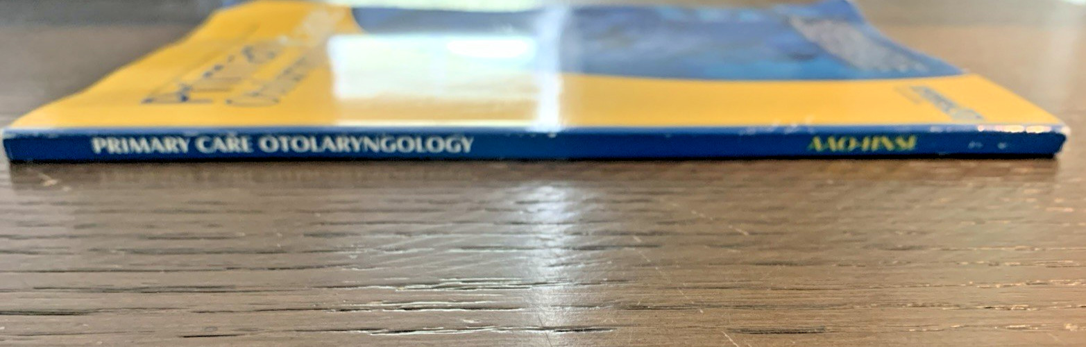 Primary Care Otolaryngology ENT Reference Book AAO-HNS Foundation Medical PB