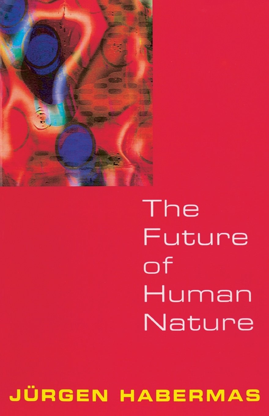 The Future of Human Nature – paperback Habermas, Jürgen