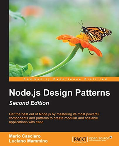 Node.js Design Patterns: Master best practices to build modular