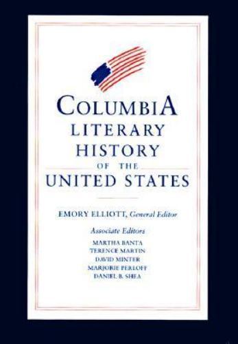 The Columbia Literary History of the United States by Elliott, Emory