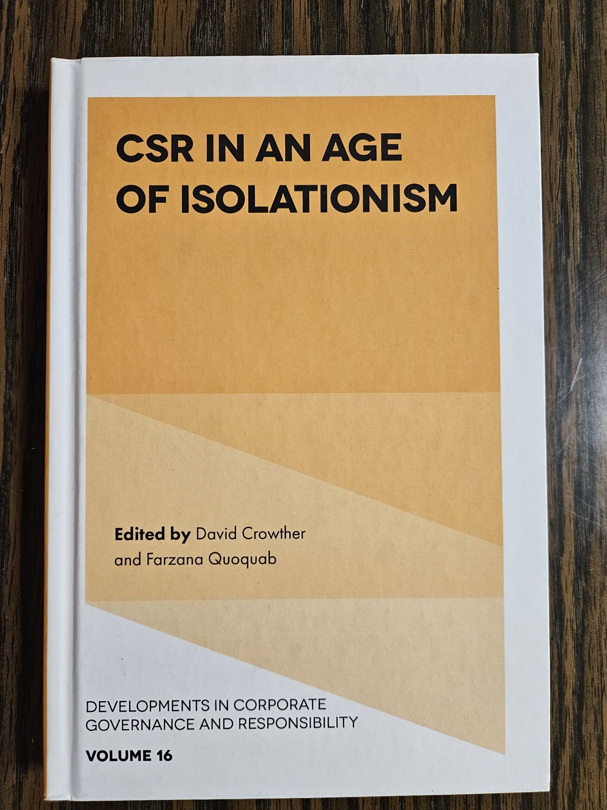 David Crowther CSR in an age of Isolationism (Hardback)