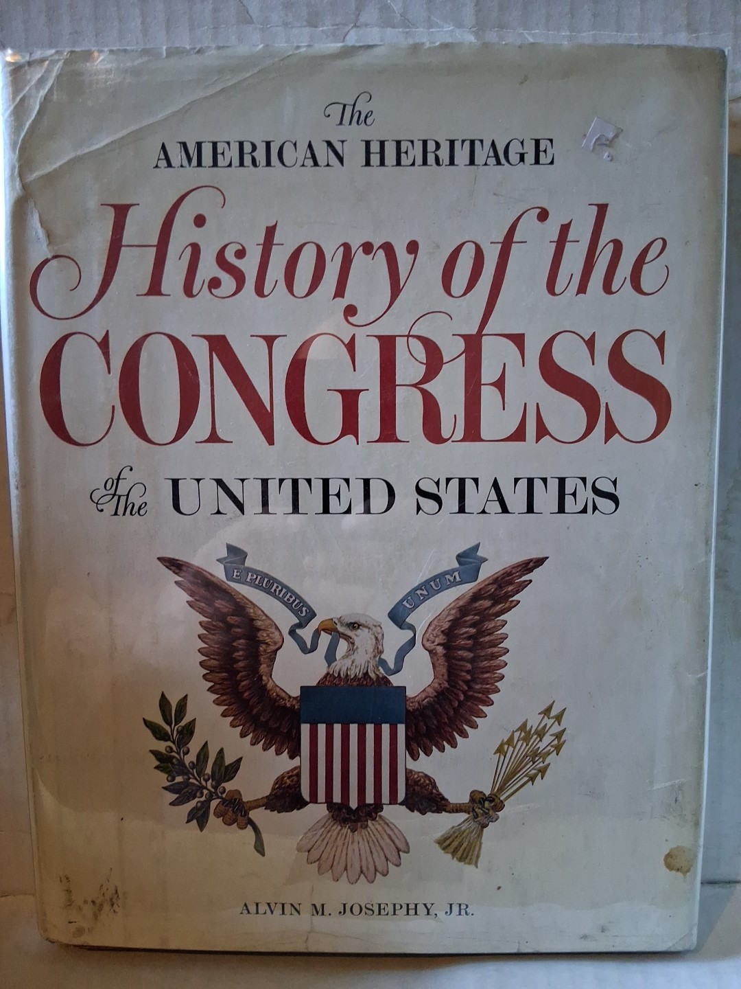 The American Heritage History of the Congress of the US, HB/DJ 1975 VG